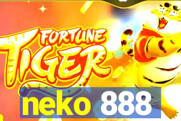 neko 888